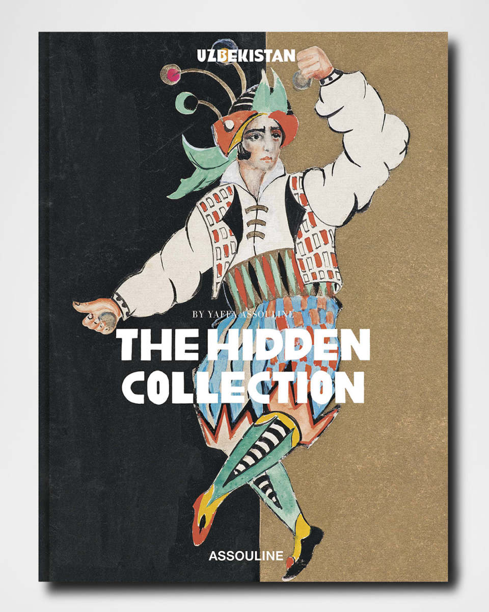 "Uzbekistan: The Hidden Collection of the Nukus Museum" Book by Yaffa Assouline
